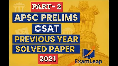 APSC Prelims CSAT | Previous Year Solved Paper | Crack CSAT Easily! #apsc #csat #video #csat