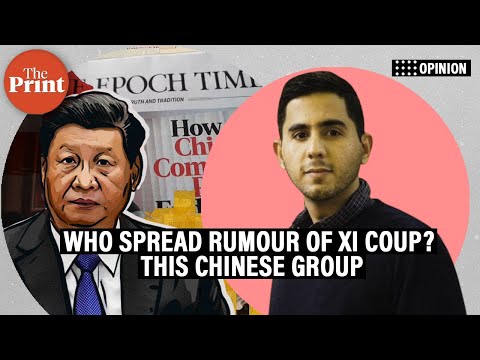 How Falun Gong-backed media pushed Xi coup rumours around the world. And Indians bought it