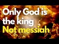 Only God is our King, not messiah - short video #elohim #judaism #messiah