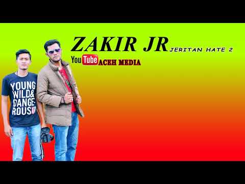 Zakir JR - Jeritan Hate 2
