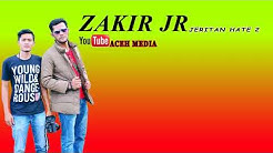 Zakir JR - Jeritan Hate 2 - Durasi: 5:56. Zakir JR - Jeritan Hate 2 - Durasi: 5:56.