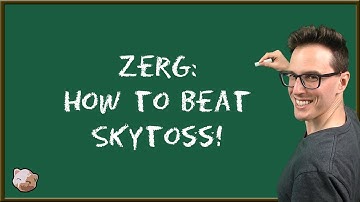 StarCraft 2 Coaching | Zerg: How to beat Skytoss!