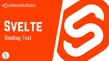 Svelte Tutorials - 5 - Binding Text