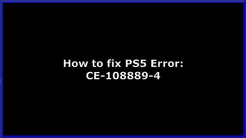 How to fix ps5   Error CE 108889 4