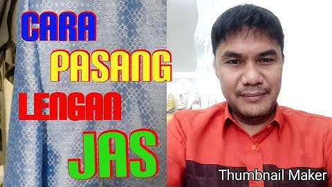 CARA PASANG LENGAN JAS