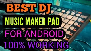 DJ MUSIC MAKER PAD FOR ANDRIOD FREE 100%WORKING screenshot 2