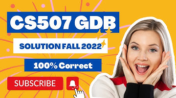 CS507 GDB 1 SOLUTION FALL 2022 by Ammara Nosheen | CS508 GDB idea Solution|