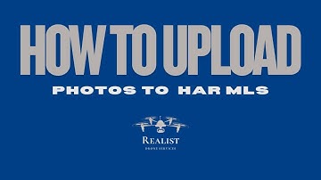 How to upload photos to the MLS HAR.COM