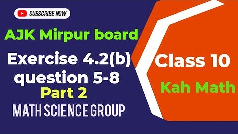 Class 10 math exercise 4.2(b) question (v-viii) AJK Mirpur board | 10th class ki math exercise 4.2