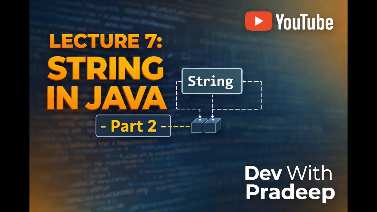 Core Java Lecture 7 | String in java part -2 | Dev With Pradeep - YouTube