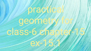 practical geometry for class-6 chapter-15 ex-15.1| pc mathematics tutor|