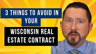 3 Things to Avoid in Your Wisconsin Real Estate Contract by Learn About Law 12 views 1 month ago 2 minutes, 37 seconds