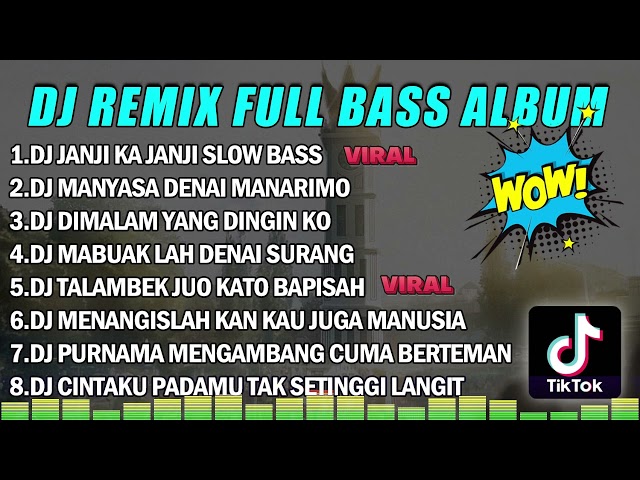 DJ MINANG ALBUM 2023 || DJ JANJI KA JANJI NANTI KA NANTI FULL BASS TERBARU 2023 - DJ KOK DEN TAU class=