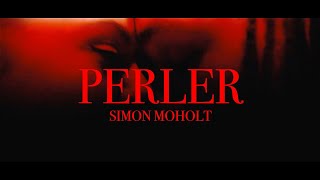 Simon Moholt - Perler (Official Video) (2020)