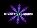 Trance DJ Mix By Dj Muthu