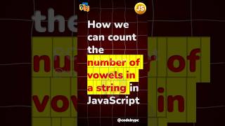 Count the number of vowels in a string in JavaScript || JavaScript Interview Questions #shorts