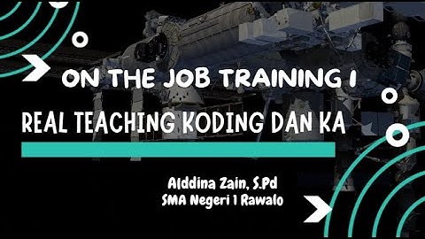 OJT 1 Video Pembelajaran KKA | Modul 2 Pengoperasian, Pengaplikasian, dan Kolaborasi Perangkat KA