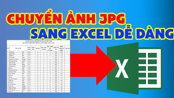 Cách Chuyển Ảnh JPG Sang Excel Vô Cùng Đơn Giản Và Nhanh