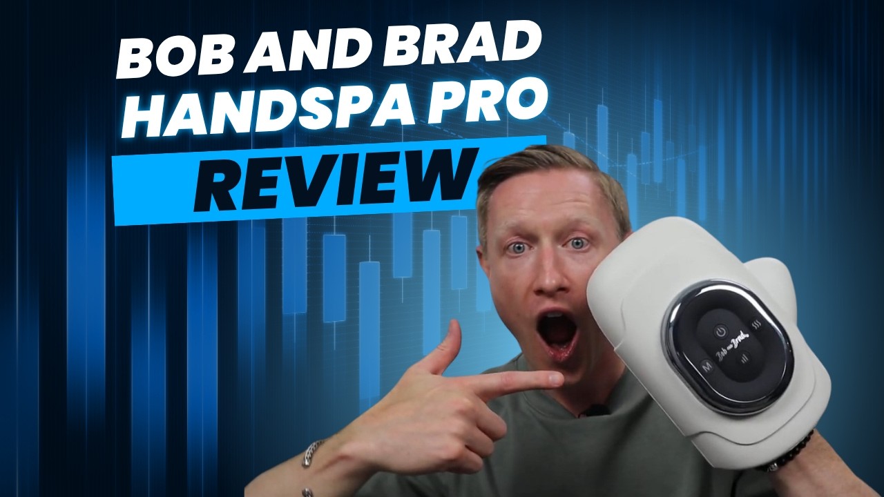 Bob and Brad Hand Spa Pro Review