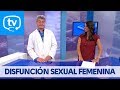 MedicinaTV - 65. Disfunción sexual femenina