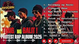 Tinig ng Galit (Protest Rap Album 2025) feat.  RapsikLaban TV ( Music Album)