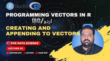 Creating and Appending to Vectors | Mastering Vectors in R