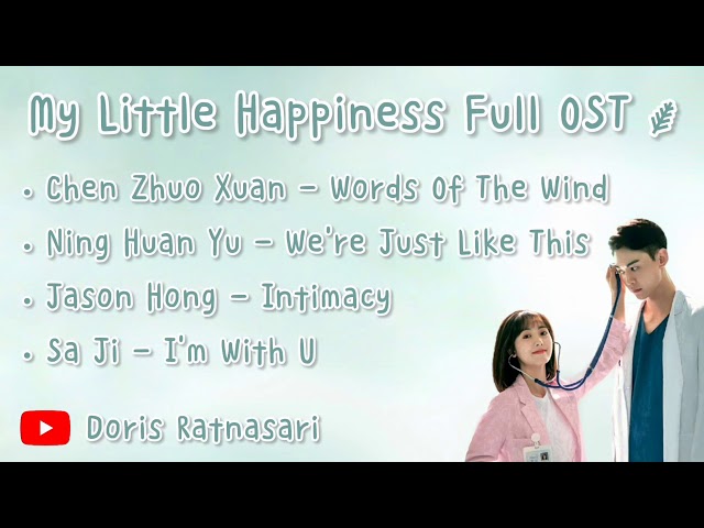 【PLAYLIST】My Little Happiness 我的小确幸 Full OST - Chinese Drama 2021 - [Full Album] class=