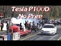 Tesla P100D Enters NO PREP Drag Race!