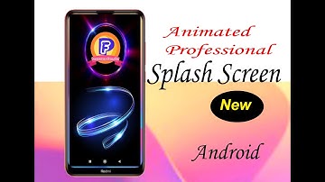 Android Splash Screen with Animations in Android Studio | New Professional Design|by Abhishek Sinha