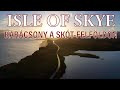 Isle of Skye KARÁCSONY a Skót-felföldön