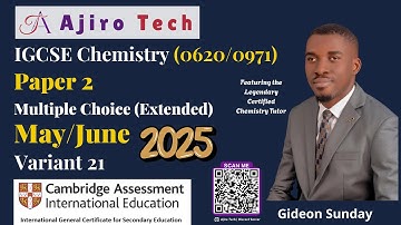 IGCSE Chemistry (0620/0971) Paper 2 Multiple Choice May June 2025 Variant 21