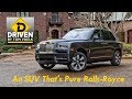 Driven! The 2019 Rolls-Royce Cullinan