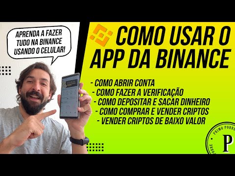   APLICATIVO DA BINANCE AULA COMPLETA Como Usar O APP DA BINANCE E Comprar Criptos PELO CELULAR