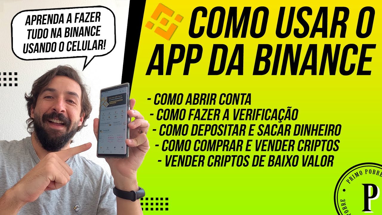 APLICATIVO DA BINANCE - AULA COMPLETA (Como usar o APP DA BINANCE e comprar criptos PELO CELULAR)