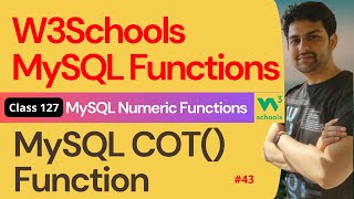 MySQL Functions | MySQL Numeric Functions - MySQL COT() Function #43 | 127. W3Schools SQL Function