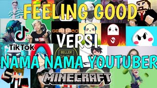 DJ Feeling Good - Versi - Nama" Youtuber Minecraft