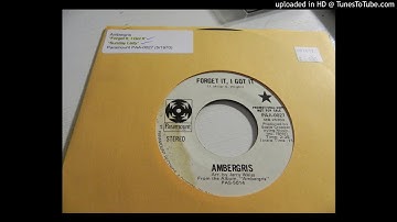 Ambergris - Forget It, I Got It