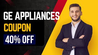 40% OFF - Ge Appliance Coupon Code - Ge Appliance Discount Code
