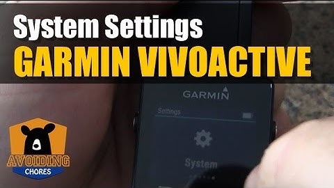 Garmin Vivoactive   System Settings