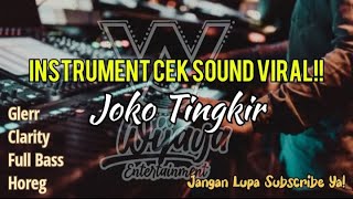 JOKO TINGKIR INSTRUMEN CEK SOUND VIRAL!! - TERBARU 2022
