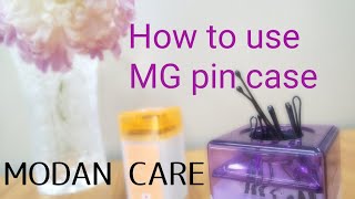How to use 'MG Pin Case'  for MODAN CARE