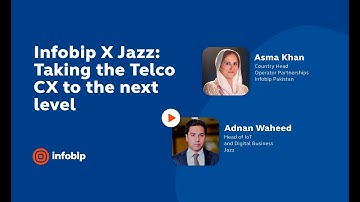 Infobip X Jazz: Taking the Telco Customer Experience to the Next Level [Telco CX Case Study]
