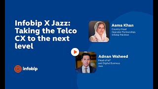 Infobip X Jazz: Taking the Telco Customer Experience to the Next Level screenshot 2