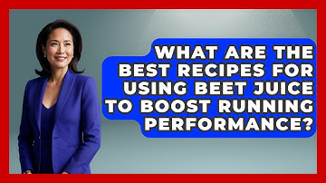 What Are The Best Recipes For Using Beet Juice To Boost Running Performance? - Running Beyond Limits