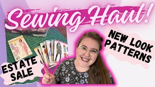 ✨Weekend Sewing Haul✨ || New Look Patterns and What I Found at an Estate Sale!!