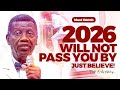 2026 Is Your Year God Will Not Pass You By Pastor EA Adeboye 2026 Is Your Year God Will Not Pass You By Pastor EA Adeboye