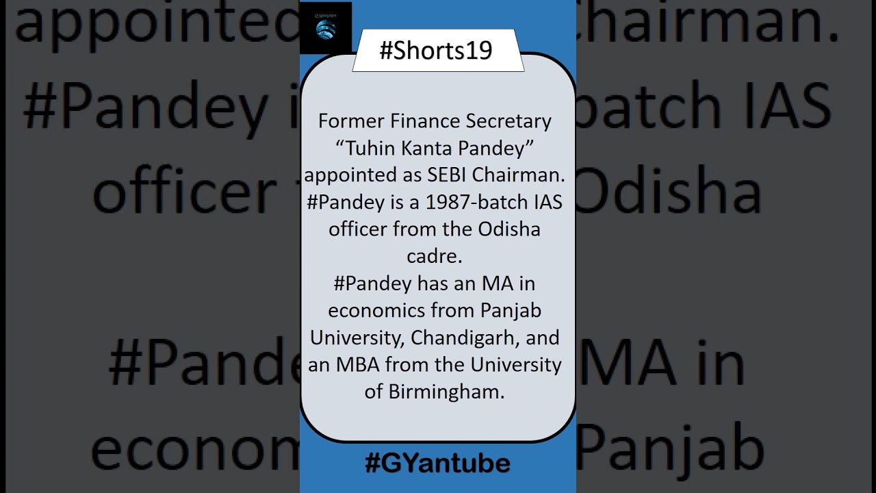 SEBI's new Chairman || 