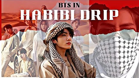 HABIBI DRIP ~ BTS  || Snowbedits