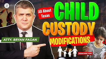 All About Texas Child Custody Modifications