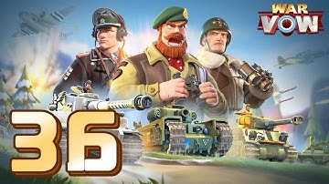 ✅ War Vow / Gameplay Walkthrough / Part 36